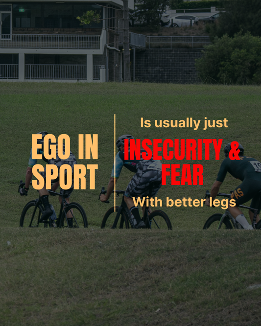 Ego in Sport - Is normally just Fear with better legs.